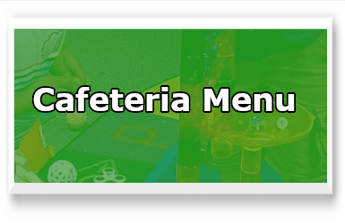 Green box with text cafeteria menu click to view
